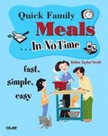 Quick Family Meals In No Time