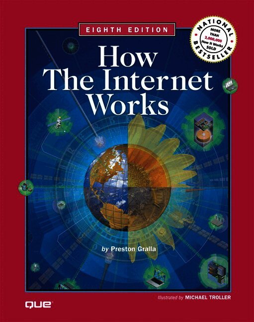 Preston Gralla - How the Internet Works, Häftad