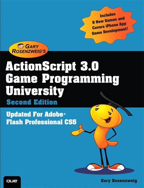 Gary Rosenzweig - ActionScript 3.0 Game Programming University, Häftad