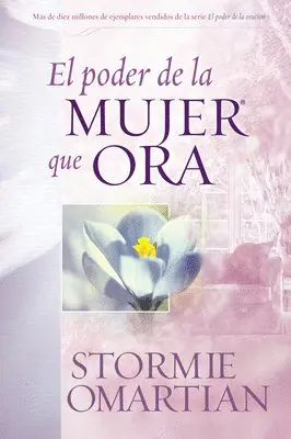 Stormie Omartian - El Poder de la Mujer Que Ora, Häftad. Tillgänglighet: Lägg i varukorg