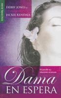 Debby, Jackie Kendall - Dama En Espera - Serie Favoritos, Häftad. Tillgänglighet: Tillfälligt slut