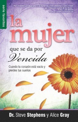 Alice Gray - La Mujer Que Se Da Por Vencida - Serie Favoritos = The Walk Out Woman, Häftad