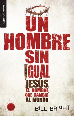 Bill Bright - Un Hombre Sin Igual - Serie Favoritos, Häftad