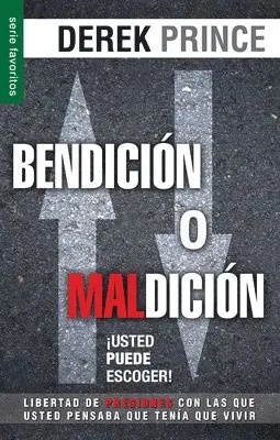 Derek Prince - Bendición O Maldición - Serie Favoritos: Usted Puede Escoger, Häftad. Tillgänglighet: Lägg i varukorg