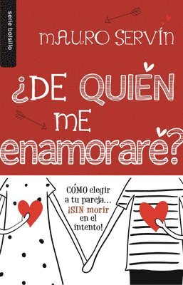 Mauro Servín - ¿De Quién Me Enamoraré? - Bolsilibro, Häftad