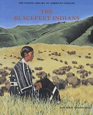 Ann-Marie Hendrickson - Blackfeet Indians, Inbunden. Tillgänglighet: Tillfälligt slut