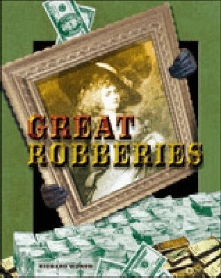 Richard Worth - Great Robberies, Inbunden. Tillgänglighet: Tillfälligt slut