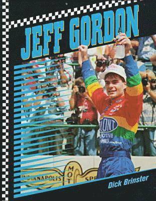 Dick Brinster - Jeff Gordon, Inbunden. Tillgänglighet: Tillfälligt slut
