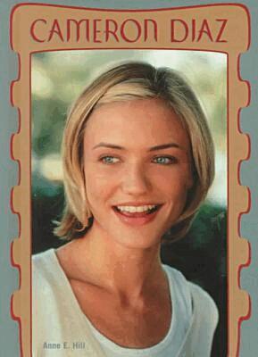 Ann E. Hill - Cameron Diaz, Inbunden. Tillgänglighet: Tillfälligt slut