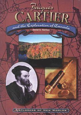 Daniel E. Harmon - Jacques Cartier and the Exploration of Canada, Inbunden. Tillgänglighet: Tillfälligt slut