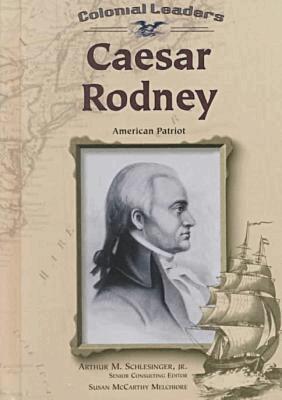 Susan McCarthy Melchiore - Caesar Rodney, Inbunden. Tillgänglighet: Tillfälligt slut