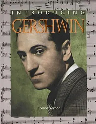 Roland Vernon - Introducing Gershwin, Inbunden. Tillgänglighet: Tillfälligt slut