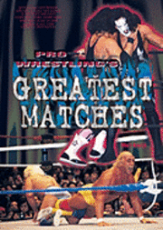 Matt Hunter - Pro Wrestling's Greatest Matches, Inbunden. Tillgänglighet: Tillfälligt slut