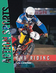 Joe Herran, Ron Thomas - BMX Riding, Inbunden. Tillgänglighet: Tillfälligt slut