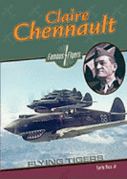 Earle Rice - Claire Chennault, Inbunden. Tillgänglighet: Tillfälligt slut