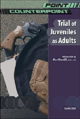 Kevin Hile - Trial of Juveniles As Adults, Inbunden. Tillgänglighet: Tillfälligt slut