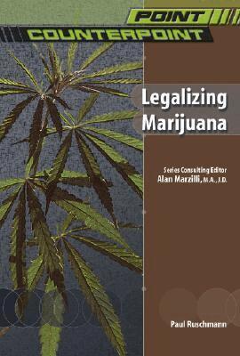Paul Ruschmann - Legalizing Marijuana, Inbunden. Tillgänglighet: Tillfälligt slut