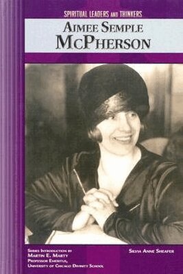 Silvia Anne Shaefer - Aimee Semple McPherson, Inbunden. Tillgänglighet: Tillfälligt slut