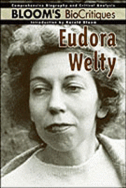 Harold Bloom - Eudora Welty, Inbunden. Tillgänglighet: Tillfälligt slut