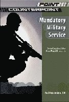 Paul Ruschmann - Mandatory Military Service, Inbunden. Tillgänglighet: Tillfälligt slut
