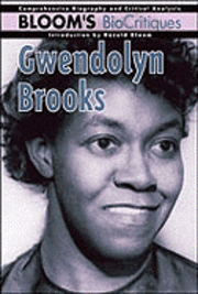 Harold Bloom - Gwendolyn Brooks, Inbunden. Tillgänglighet: Tillfälligt slut