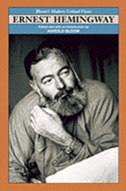 Harold Bloom - Ernest Hemingway, Inbunden. Tillgänglighet: Tillfälligt slut
