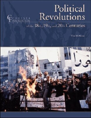 Tim McNeese - Political Revolutions of the 18th, 19th and 20th Centuries, Inbunden. Tillgänglighet: Tillfälligt slut