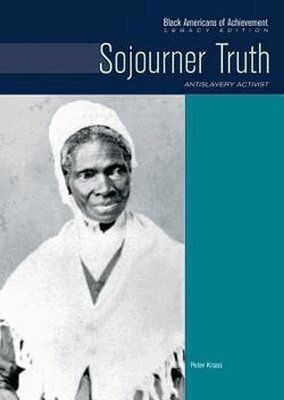 Peter Krass - Sojourner Truth, Inbunden. Tillgänglighet: Tillfälligt slut