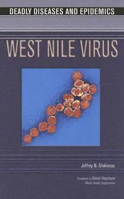 Jeffrey N. Sfakianos - West Nile Virus, Inbunden. Tillgänglighet: Tillfälligt slut