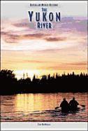 Tim McNeese - Yukon River, Inbunden. Tillgänglighet: Tillfälligt slut