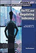 Paul Ruschmann - FCC and Regulating Indecency, Inbunden. Tillgänglighet: Tillfälligt slut