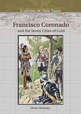 Shane Mountjoy - Francisco Coronado and the Seven Cities of Gold, Inbunden. Tillgänglighet: Tillfälligt slut