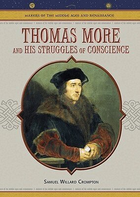 Samuel Willard Crompton - Thomas More and His Struggles of Conscience, Inbunden. Tillgänglighet: Tillfälligt slut