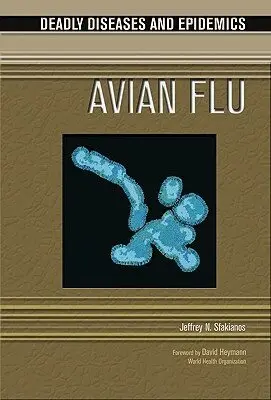 Chelsea House Publishers, Edward I. Alcamo - Avian Flu, Inbunden. Tillgänglighet: Tillfälligt slut