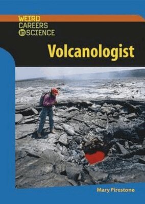 Mary Firestone - Volcanologist, Inbunden. Tillgänglighet: Tillfälligt slut