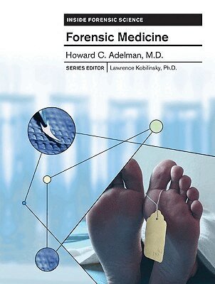 Howard S. Adelman, Lawrence Kobilinsky - Forensic Medicine, Inbunden. Tillgänglighet: Tillfälligt slut