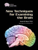 Karen D. Davis - New Techniques for Examining the Brain, Inbunden. Tillgänglighet: Tillfälligt slut