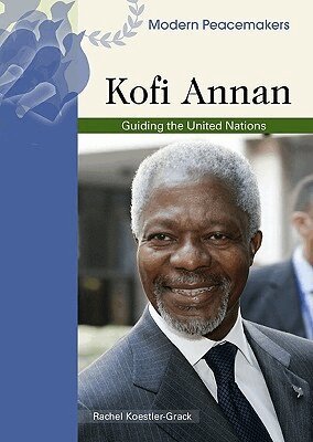 Rachel A. Koestler-Grack - Kofi Annan, Inbunden. Tillgänglighet: Tillfälligt slut