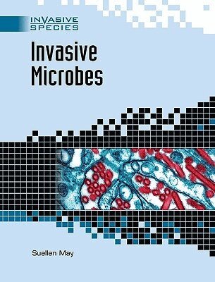 Suellen May - Invasive Microbes, Inbunden. Tillgänglighet: Tillfälligt slut