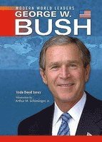 Veda Boyd-Jones - George W. Bush, Inbunden. Tillgänglighet: Tillfälligt slut