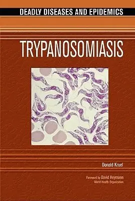 Donald Kruel, Edward I. Alcamo - Trypanosomiasis, Inbunden. Tillgänglighet: Tillfälligt slut