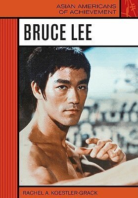 Rachel A. Koestler-Grack - Bruce Lee, Inbunden. Tillgänglighet: Tillfälligt slut