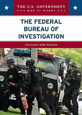 Heather Lehr Wagner - Federal Bureau of Investigation, Inbunden. Tillgänglighet: Tillfälligt slut