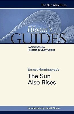 Harold Bloom - Sun Also Rises, Inbunden