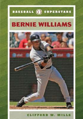 Clifford W. Mills - Bernie Williams, Inbunden. Tillgänglighet: Tillfälligt slut