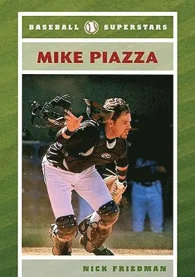 Nick Friedman - Mike Piazza, Inbunden. Tillgänglighet: Tillfälligt slut