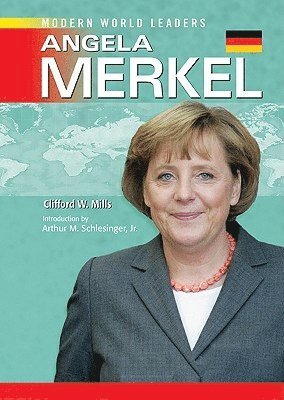 Clifford W. Mills - Angela Merkel, Inbunden. Tillgänglighet: Tillfälligt slut