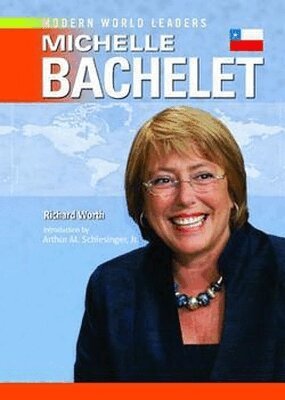 Richard Worth - Michelle Bachelet, Inbunden. Tillgänglighet: Tillfälligt slut