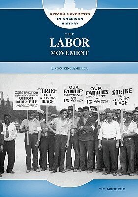 Tim McNeese - Labor Movement, Inbunden. Tillgänglighet: Tillfälligt slut