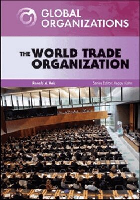 Ronald A. Reis - World Trade Organization, Inbunden. Tillgänglighet: Tillfälligt slut